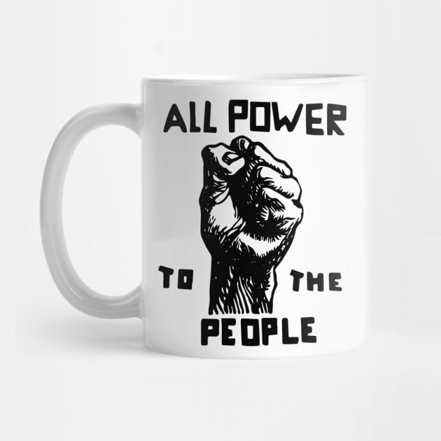 All Power To The People, Black Power, Black Lives Matter by UrbanLifeApparel